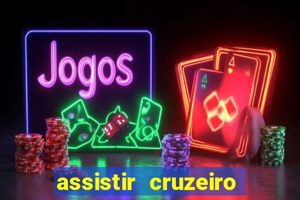assistir cruzeiro ao vivo futemax